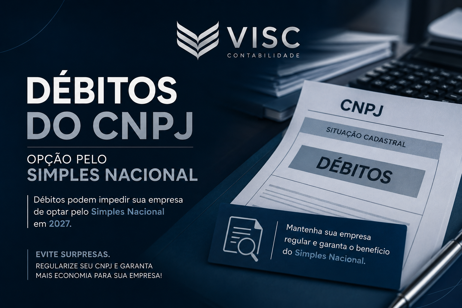 Seu CNPJ Tem Débitos? Setembro Pode Definir sua Permanência no Simples Nacional em 2027